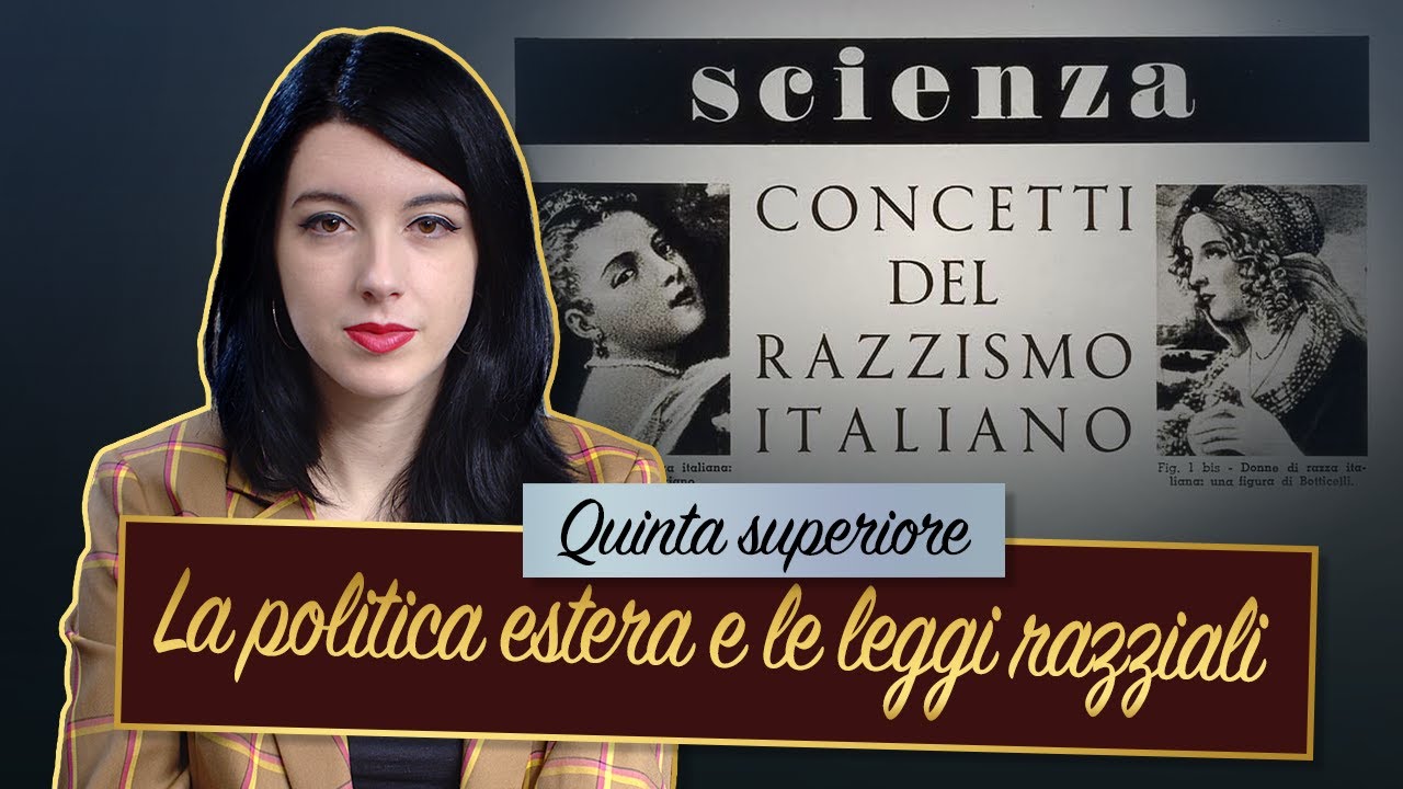La politica estera e le leggi razziali