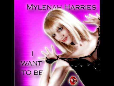 Mylenah Harries - i want to be (original radio edit tv)