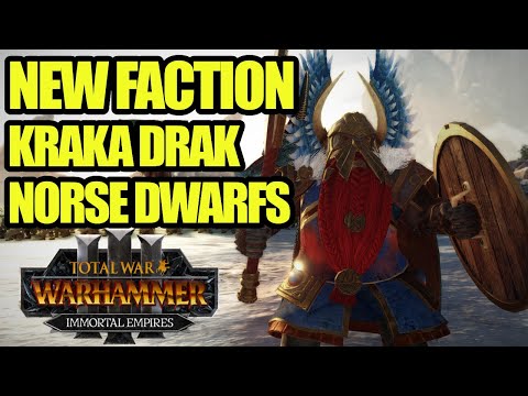 NEW Playable faction - Kraka Drak - Norse Dwarfs! - Immortal Empires - Total war Warhammer 3 - Mod