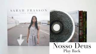 Sarah Frasson | Nosso Deus | Play Back