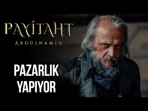 Zalman Pazarlık Yapmak İstiyor - Payitaht Abdülhamid 110. Bölüm @trt1​