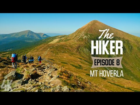 Climbing the Highest Peak of Ukraine - Stunning Views From Mount Hoverla 4K - THE HIKER #8