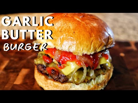 Garlic Butter Burger | Memorial Day Recipes