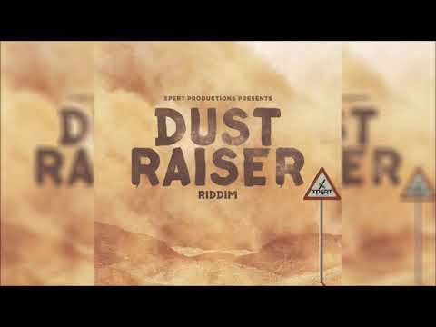Dust Raiser Riddim - Mix (DJ King Justice)