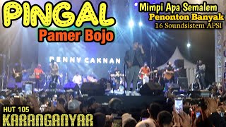 Download lagu DENNY CAKNAN -PINGAL & PAMER BOJO Pembukaan Konser HUT 105 Karanganyar mp3