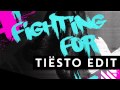 Wee-O - Fighting For (Tiësto Edit) [Available July 6 ...