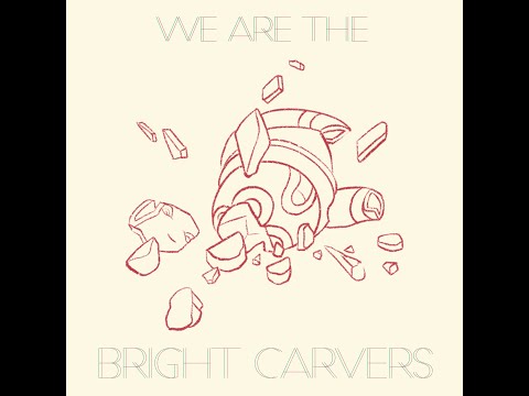 Sweet Billy Pilgrim - We Are The Bright Carvers