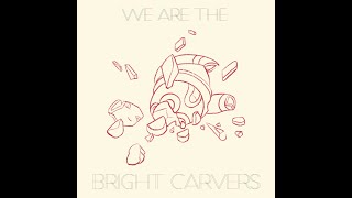 Sweet Billy Pilgrim - We Are The Bright Carvers