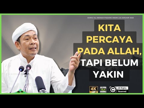 USTAZ AHMAD RIZAM - KITA PERCAYA PADA ALLAH TAPI BELUM YAKIN