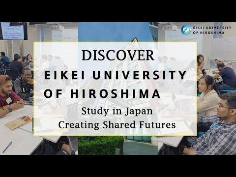 Discover Eikei University of Hiroshima | Study in Japan, Creating shared futures.