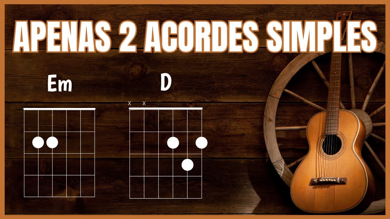 3 músicas fáceis com APENAS 2 acordes no violão | Profº Paulo Sousa