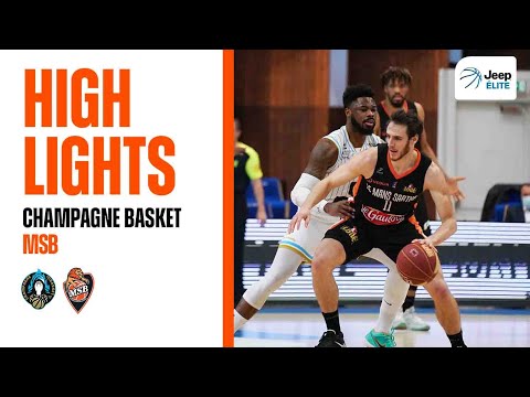 Highlights Champagne Basket - MSB : Les meilleures actions de la soirée