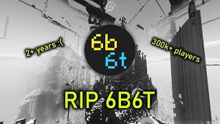 2 years later... - RIP 6b6t