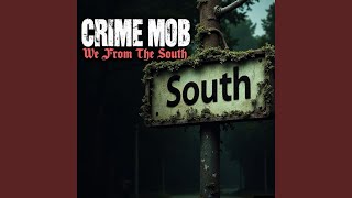 We From The South (feat. MOBSHXT MAFIA &amp; Breakbread Tay) (2001 Underground Version)