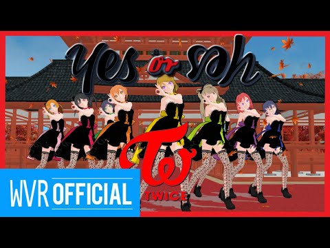 【MMD】 TWICE `YES OR YES´+ 【DL】