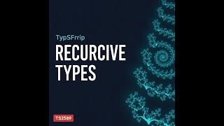 TypeScript Recursive Types: Model Trees, JSON & Nested Data