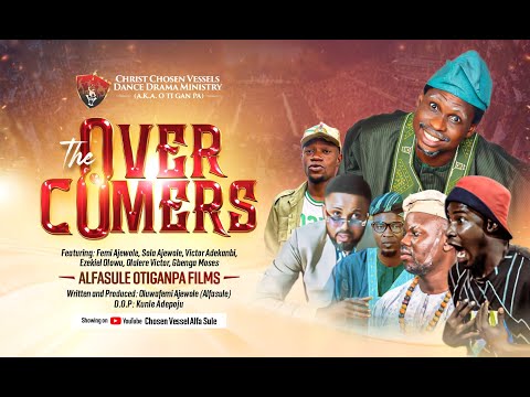 THE OVERCOMERS (OLUBORI) BY OLUWAFEMI AJEWOLE ALFA SULE
