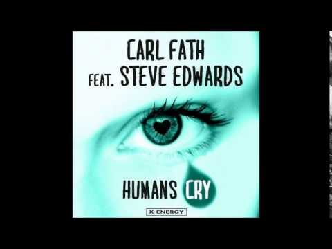CARL FATH feat.. Steve Edwards - Humans Cry (Miky Falcone & Fabio Morello After Booty)