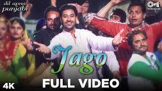 Jago Full Video - Dil Apna Punjab  Harbhajan Mann 