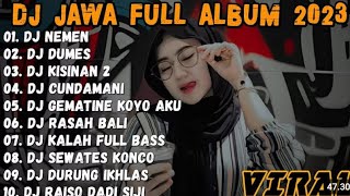 Download lagu DJ JAWA TERBARU 2023 - DJ NEMEN X DUMES 🎶 FULL ALBUM VIRAL TIKTOK TERBARU 2023 ASYIK mp3