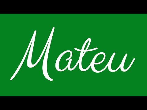 Learn how to Write the Name Mateu Signature Style in Cursive Writing