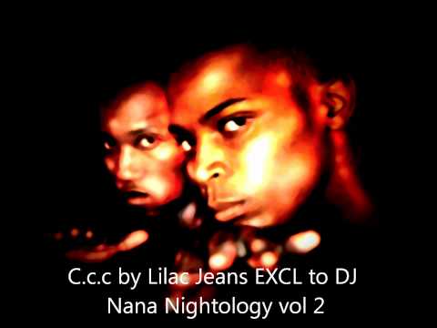 DJ Nana ""Nightology vol 2""  C.c.c ft kele B by Lilac Jeans