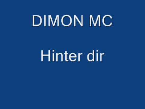DIMON MC Hinter dir