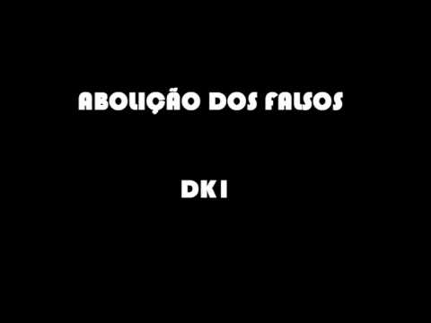 DK1 - Abolição dos Falsos