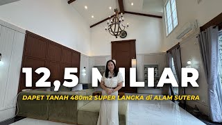 Rp 12.5M | Rumah Alam Sutera 480m2 Harga Miring Lokasi Ciamik