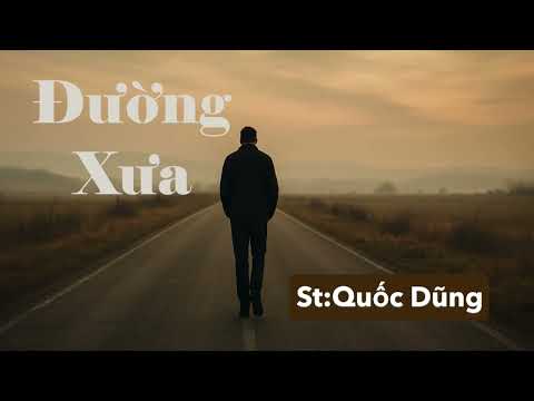 Đường Xưa. St: Quốc Dũng. AI Cover
