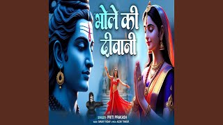 Download lagu Bhole Ki Diwani mp3