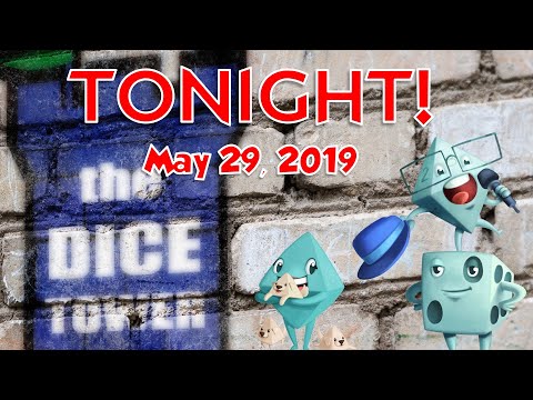 Dice Tower Tonight - May 29, 2019