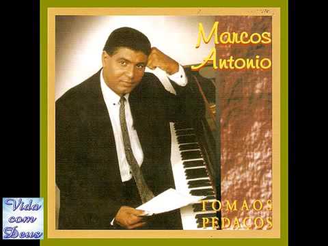 CD COMPLETO : Marcos Antonio Toma Os Pedaços
