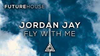 Jordan Jay - Fly With Me video