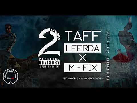 LFERDA X M-Fix - 🔥2TAF🔥 [ Official Audio ]