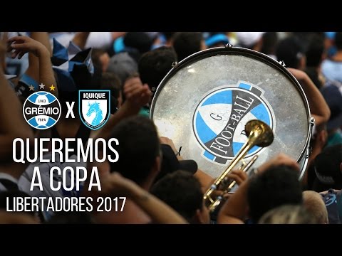 "Queremos a Copa - Grêmio 3 x 2 Dep. Iquique - Libertadores 2017" Barra: Geral do Grêmio • Club: Grêmio