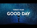 Forrest Frank Good Day Lyrics