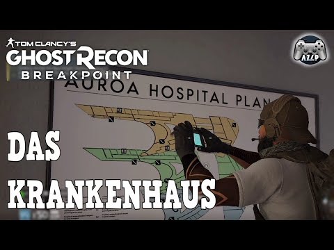 GHOST RECON BREAKPOINT | 20 | DAS AURORA KRANKENHAUS | Ghost Recon Breakpoint Gameplay deutsch