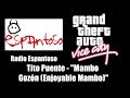GTA: Vice City - Radio Espantoso | Tito Puente - "Mambo Gozón" ("Enjoyable Mambo")