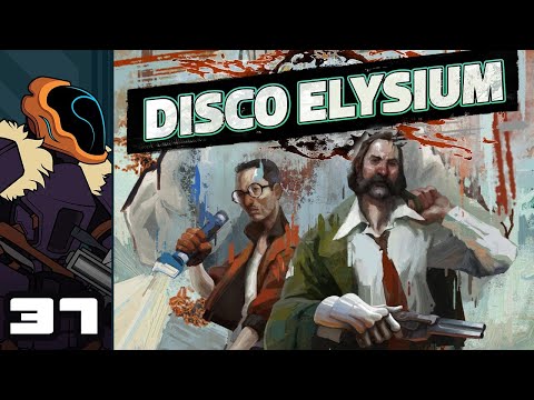 Let's Play Disco Elysium - PC Gameplay Part 37 - Ruby