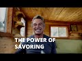 The Power of Savoring
