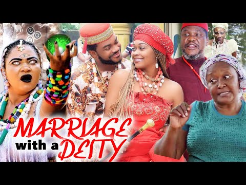 Marriage With A Deity Complete Season 5&6- (New Movie Alert) 2021 Latest Nigerian Nollywood Movie