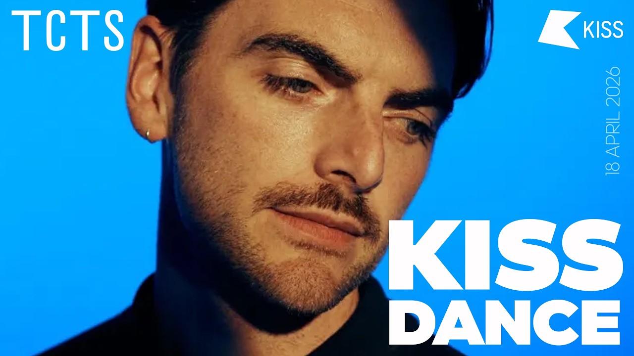 TCTS - KISS Nights Dance - 18 April 2026 | KISS FM