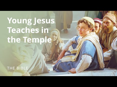 Luke 2 | Young Jesus Teaches in the Temple | The Bible