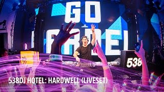 Hardwell - Live @ 538DJ Hotel 2016
