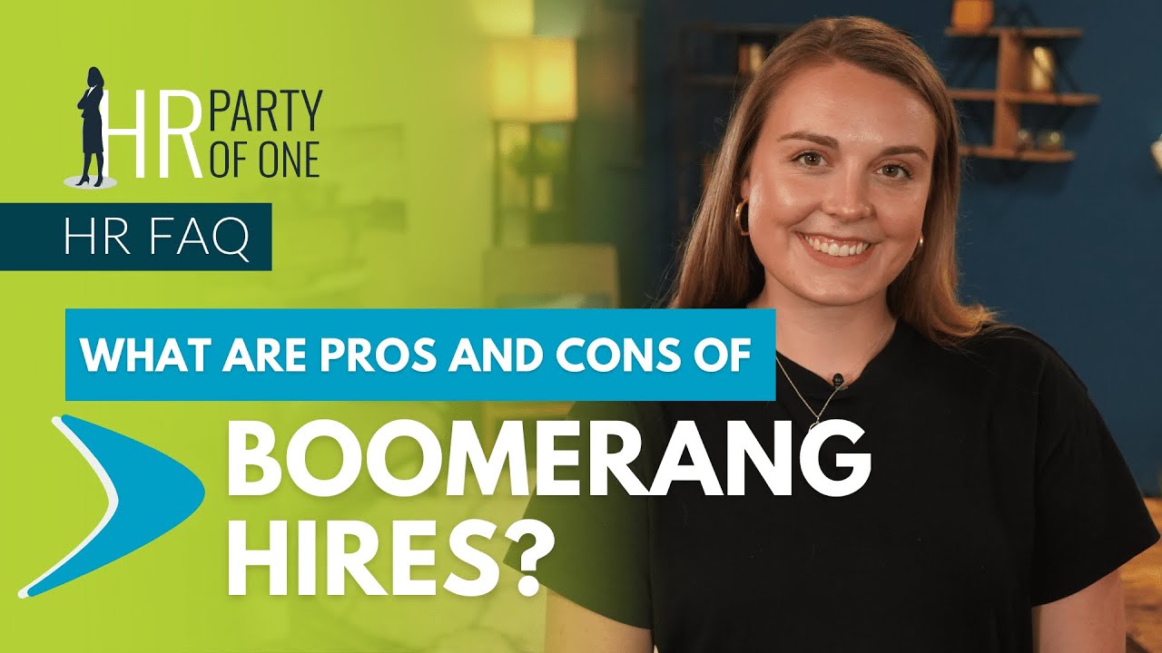 What Are Pros and Cons of Boomerang Hires?