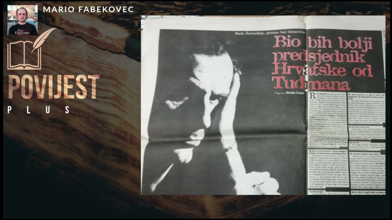 Rade Šerbedžija – Bio bih bolji predsjednik Hrvatske od Tuđmana, Arkzin, 1994.
