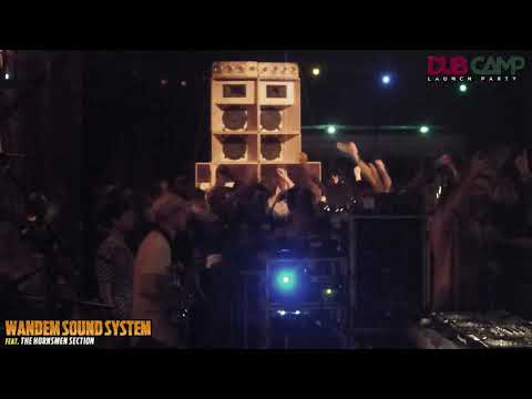 DUB CAMP Launch Party #2 - WANDEM SOUND SYSTEM ▶ RDH HiFi ft. Lisa Dainjah "Tek Check" [RDH Records]