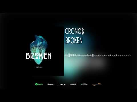 BROKEN - CRONO$ (AUDIO OFICIAL)
