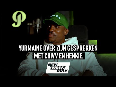 Yurmaine over zijn gesprekken met Chivv en Henkie T.